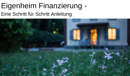 Finanzierung Eigenheim