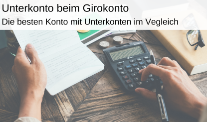 Girokonto Mit Unterkonten - Diese Banken Sind Optimal